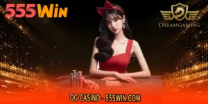 DG CASINO - 555WIN.COM